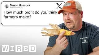 Farmer Answers Farming Questions | Tech Support | WIRED