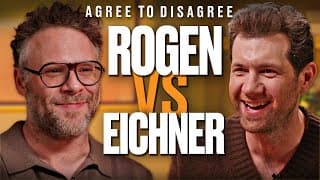 Seth Rogen & Billy Eichner Argue Over The Internet’s Biggest Debates | Agree To Disagree