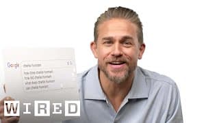 Charlie Hunnam Answers The Web's Most Searched Questions | WIRED