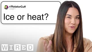 Doctor Answers Physical Therapy Questions | Tech Support | WIRED