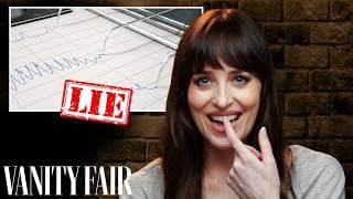 Dakota Johnson Takes Another Lie Detector Test | Vanity Fair