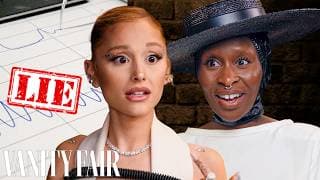 Ariana Grande & Cynthia Erivo vs. Lie Detector | Vanity Fair
